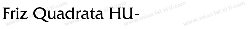 Friz Quadrata HU字体转换